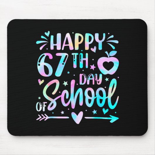 Happy 67th Day Of School Tie Dye Rainbow 67 Days S Mousepad (Vorne)