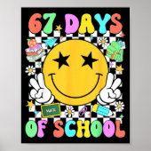 Happy 67th Day Of School Vibes Smile Face 67 Days Poster (Vorne)