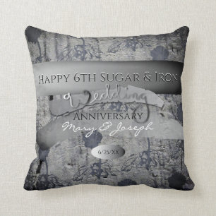 "Happy 6th Sugar&Iron Wedding Anniversary" Kissen