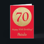 Happy 70. Geburtstags-Rot- und Gold-Glitzer-Card Karte<br><div class="desc">Happy 70. Geburtstag Rot und Gold Glitzer Card mit personalisiertem Namen.Für weitere Anpassungen klicken Sie bitte auf die Schaltfläche "Anpassen" und verwenden Sie unser Designwerkzeug,  um diese Vorlage zu ändern.</div>