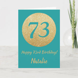 Happy 73. Geburtstag Aquamarine und Gold Glitzer C Karte
