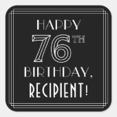 HAPPY 76TH BIRTHDAY; Art Deco Style; Custom Name Quadratischer Aufkleber (Vorderseite)