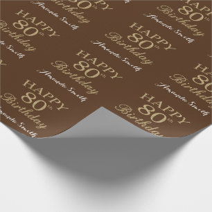 Happy 80. Geburtstag Gold Glitzer und Braun Geschenkpapier