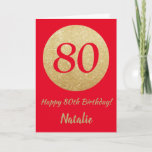 Happy 80th Birthday Red and Gold Glitter Card Karte<br><div class="desc">Happy 80th Birthday Red and Gold Glitter Card with personalized name. For further customization,  please click the "Customize it" button and use our design tool to modify this template.</div>