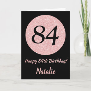 Happy 84. Geburtstag Schwarz und Rose Pink Gold Karte