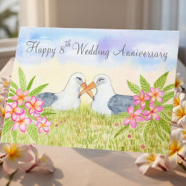 Happy 8th Wedding Anniversary Laysan Albatross Karte