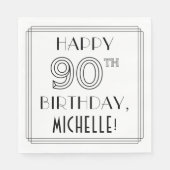 HAPPY 90TH BIRTHDAY; Art Deco Style; Custom Name Serviette (Vorderseite)