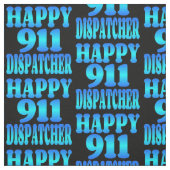 Happy 911 Dispatcher Stoff (Muster)