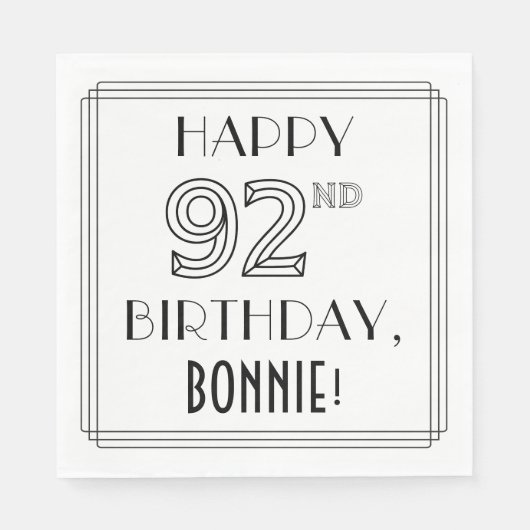 HAPPY 92ND BIRTHDAY; Art Deco Style; Custom Name Serviette (Vorderseite)