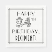 HAPPY 94TH BIRTHDAY; Art Deco Style; Custom Name Serviette (Vorderseite)