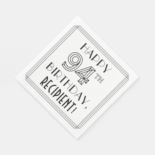 HAPPY 94TH BIRTHDAY; Art Deco Style; Custom Name Serviette (Ecke)