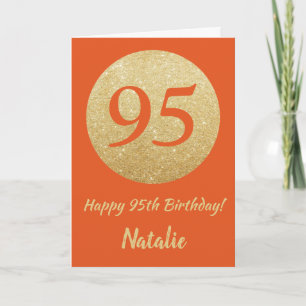 Happy 95. Geburtstagskarte Orange und Gold Glitzer Karte