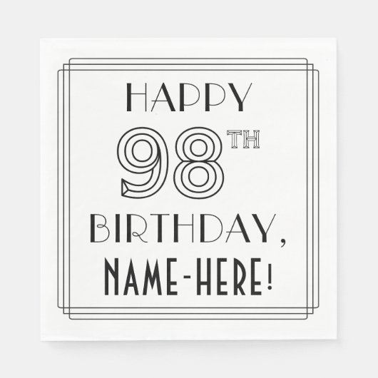 HAPPY 98TH BIRTHDAY; Art Deco Style; Custom Name Serviette (Vorderseite)