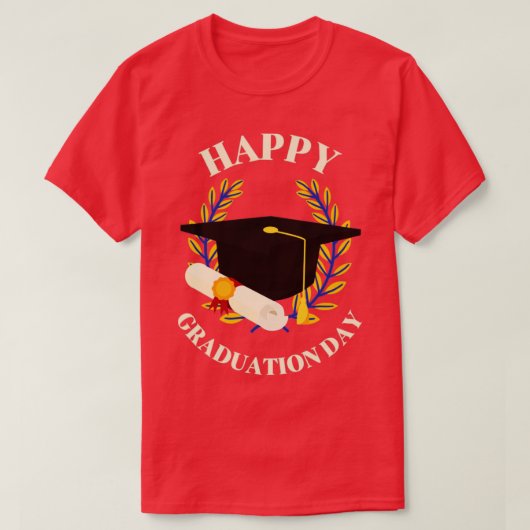 Happy Abschluss Day Graduate Uni Student Spaß T-Shirt (Design vorne)