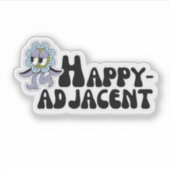 Happy-Adjacent Sticker (Vorderseite)