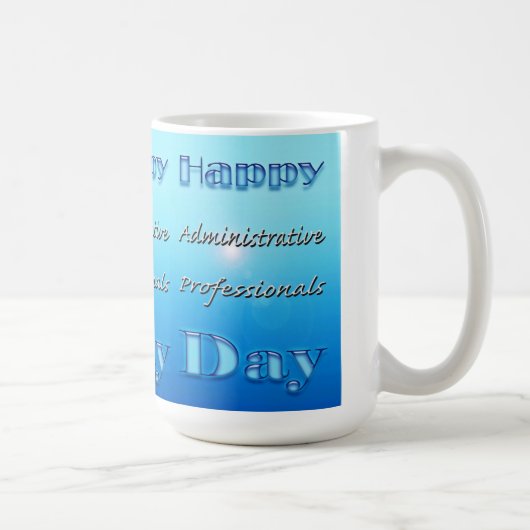 Happy Administrative Professionals Day Blue Kaffeetasse (Rechts)