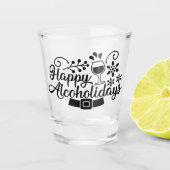 Happy Alcoholidays | Funny Christmas Drinks Spaß Schnapsglas (Vorderseite)
