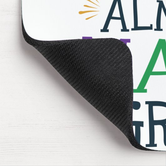 Happy Almost Mardi Gras Funny Carnival Mousepad (Ecke)