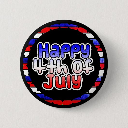 Happy Amerikanische Unabhängigkeitstag Button (Vorderseite)