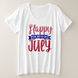 Happy Amerikanische Unabhängigkeitstag Große Größe T-Shirt