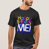 Happy an mich farbenfrohe Py T-Shirt (Vorderseite)