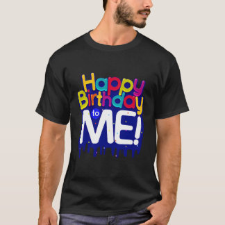 Happy an mich farbenfrohe Py T-Shirt