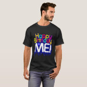 Happy an mich farbenfrohe Py T-Shirt (Vorne ganz)