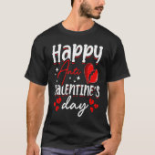 Happy Anti Valentine's Day Haters Heart Broken Sin T-Shirt (Vorderseite)