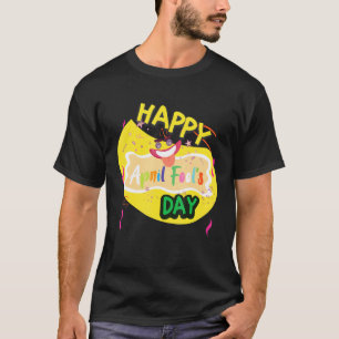 Happy April Fool's Day 1. April Joke Pranks T-Shirt