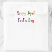 Happy April Fool's Day Round Glossy Sticker (Tasche)