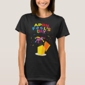 Happy April Fool's Day T-Shirt April Fools Day 202 (Vorderseite)