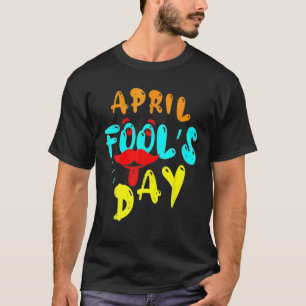 Happy April Narren Day für Kinder Joke Funny T-Shirt
