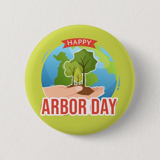 Happy Arbor Day Button (Vorderseite)