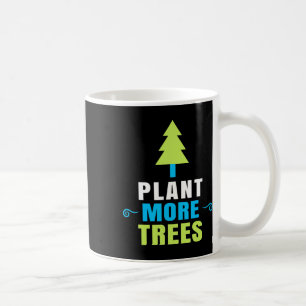 Happy Arbor Day Shirt Outfit for Earth Day Pflanze Kaffeetasse