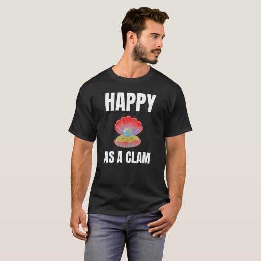 Happy as a Clam alternative Design T-Shirt (Vorne ganz)