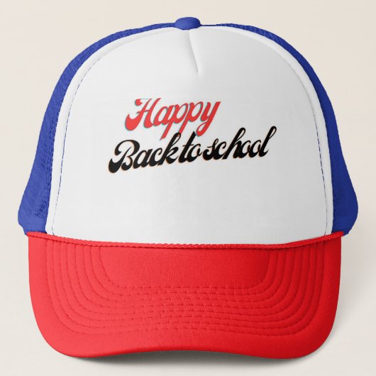 Happy Back to School Best Trucker Hat Truckerkappe (Vorderseite)