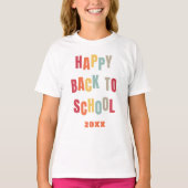 Happy Back to School Custom Text farbig T-Shirt (Vorderseite)