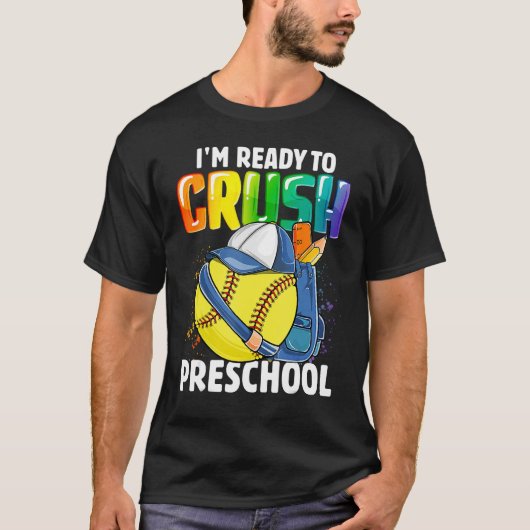 Happy Back To School I'm Ready To Crush Preschool  T-Shirt (Vorderseite)