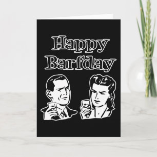 Happy Barfday Retro Man & Woman B&W Karte