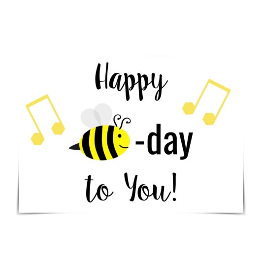 "Happy Bee Day" Bee Birthday Song Card Karte