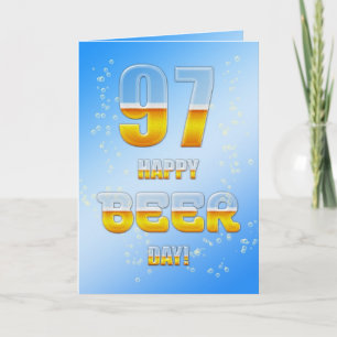 Happy Beer Day 97. Geburtstagkarte Karte