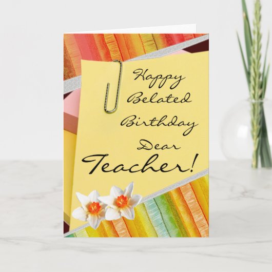 Happy belated birthday teacher karte (Vorderseite)