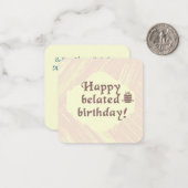 Happy Belated Geburtstag Mitteilungskarte (Vorderseite/Rückseite Beispiel)