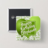 Happy Birthday - 100. Nummer Muster Grün/Weiß Button (Vorne & Hinten)