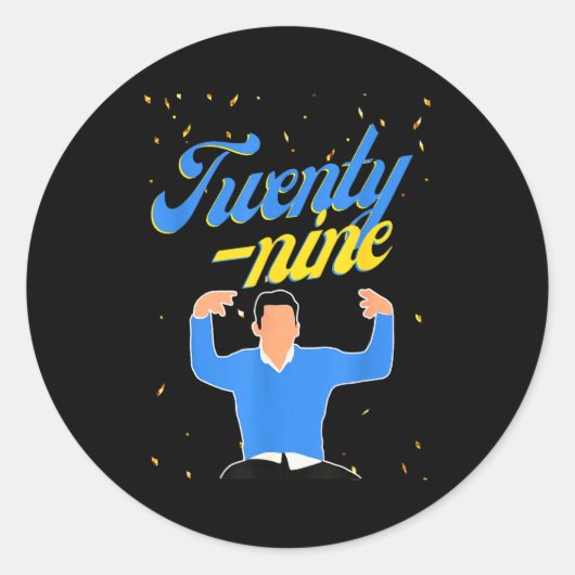 Happy Birthday 29th Twenty Nine New Girl In My 29 Runder Aufkleber (Vorderseite)