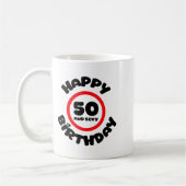 Happy Birthday 50 And Y Funny 50th Birthday Gift Kaffeetasse (Links)