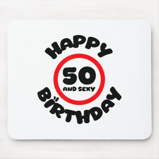 Happy Birthday 50 And Y Funny 50th Birthday Gift Mousepad (Vorne)