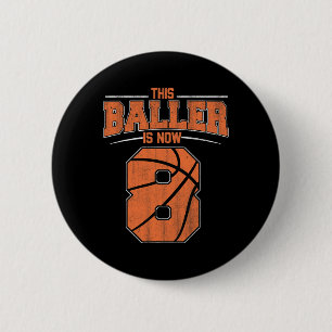 Happy Birthday 8. 8. Jährige Basketball Jungen Ach Button