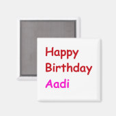 Happy Birthday Aadi Magnet (Vorderseite/Rückseite)