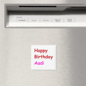 Happy Birthday Aadi Magnet (In Situ (Geschirrspüler))